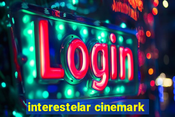 interestelar cinemark